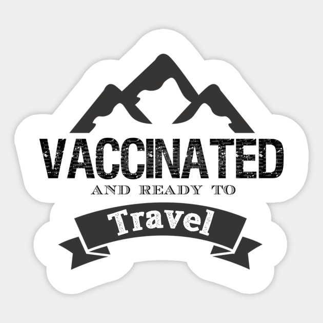 Vaccinated and ready to travel,vaccine,Covid-19,cheer doctor,cheer nurse Sticker by audicreate